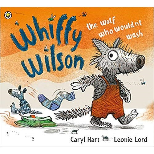 Whiffy Wilson: The Wolf who wouldn't wash