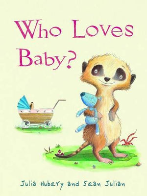 Who Loves Baby? (Picture Flat)