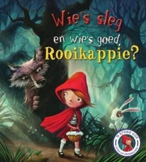 Sprokies met Lesse: Wie's sleg en wie's goed, rooikappie? 'n Storie oor oppas vir vreemdelinge