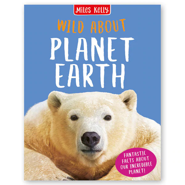 Wild About: Planet Earth