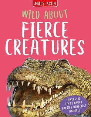 Wild About Fierce Creatures - Pocket Edition