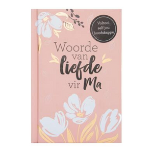 Woorde van Liefde vir Ma