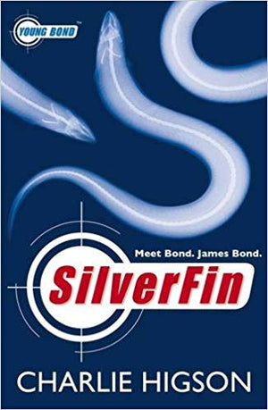 Young Bond: SilverFin (A James Bond Adventure)
