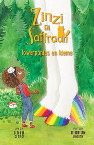 Zinzi en Saffraan (6): Towerponies en Kieme