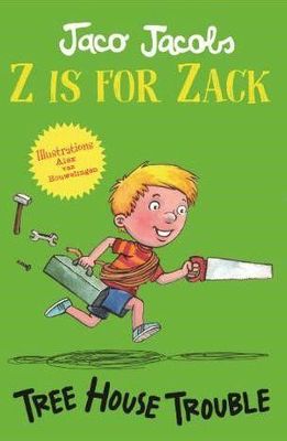 Z is for Zack: Tree House Trouble