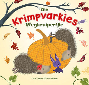 Krimpvarkies: Wegkruipertjie, Die